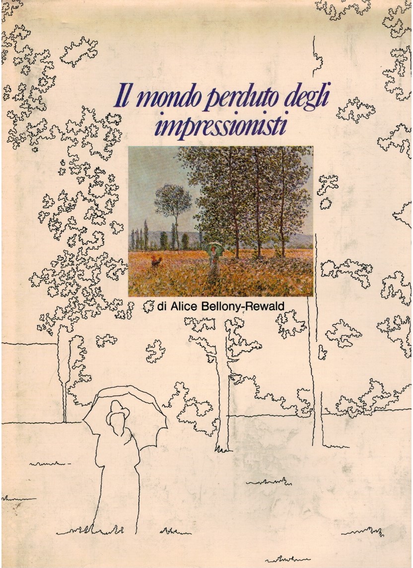 Il mondo perduto degli impressionisti