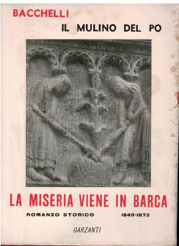 Il mulino del Po La miseria viene in barca Vol. …