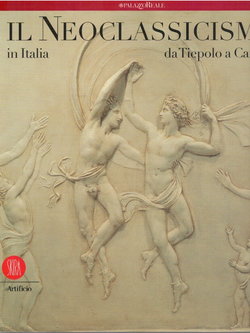 Il neoclassicismo in Italia da Tiepolo a Canova