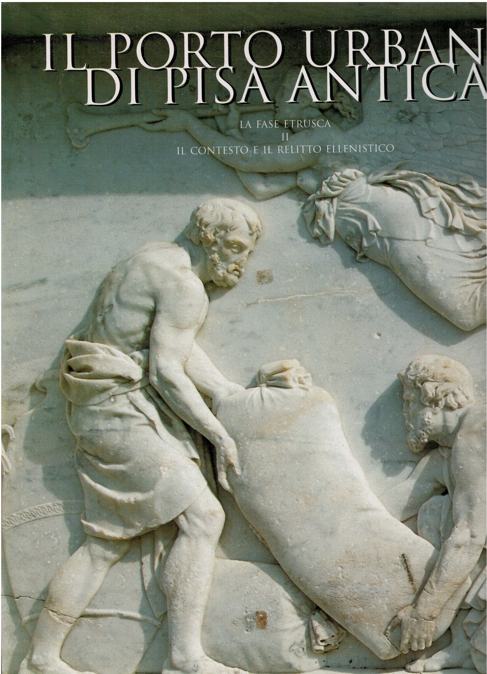 Il porto urbano di Pisa antica