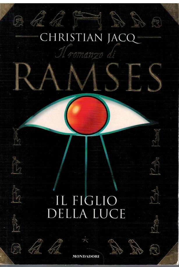 Il romanzo di Ramses Il figlio della luce