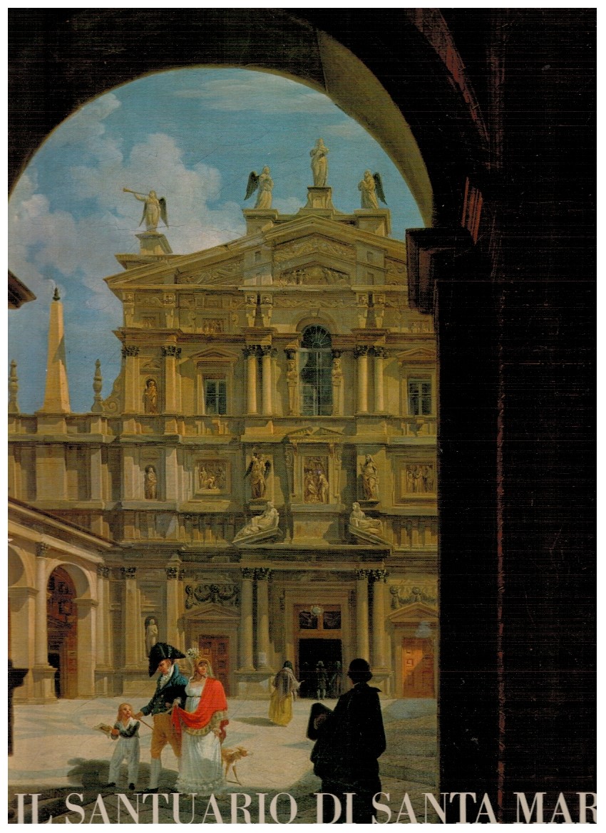 Il Santuario di Santa Maria presso San Celso e i …