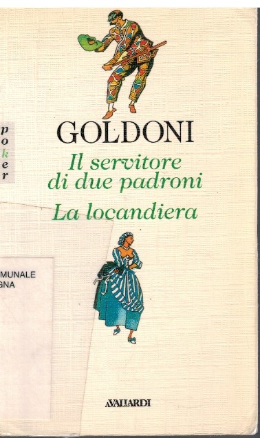 Il servitore di due padroni La locandiera