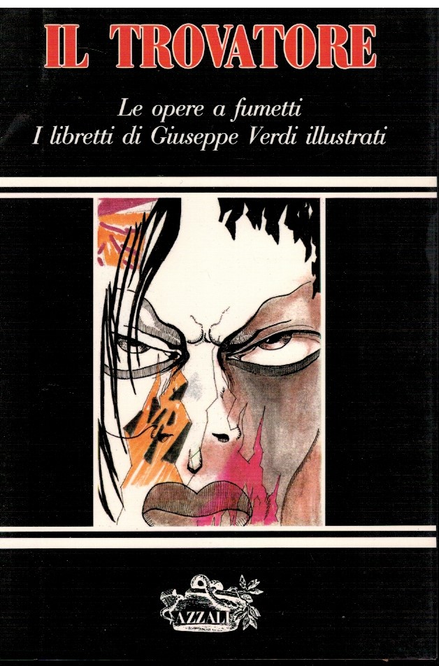 Il trovatore Le opere a fumetti I libretti di Giuseppe …