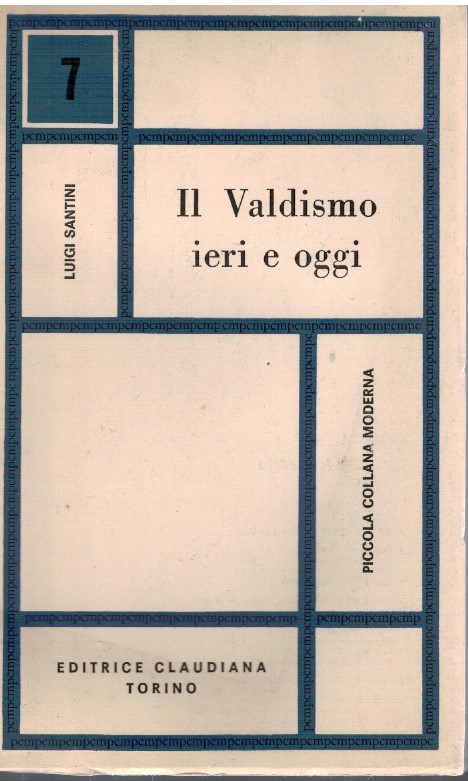 Il valdismo ieri e oggi