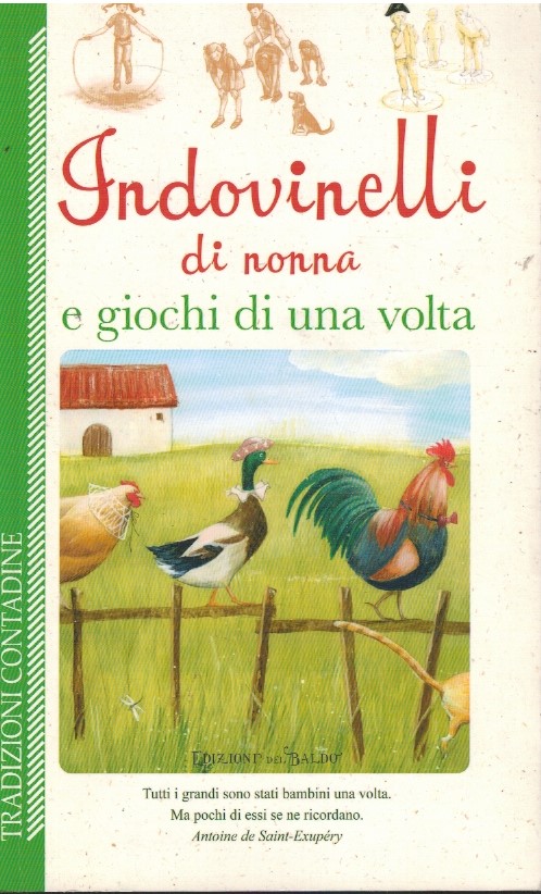 Indivinelli di nonna e giochi di una volta