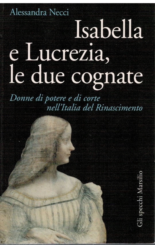 Isabella e Lucrezia, le due cognate