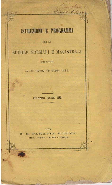 Istruzioni e programmi per le scuole normali e magistrali