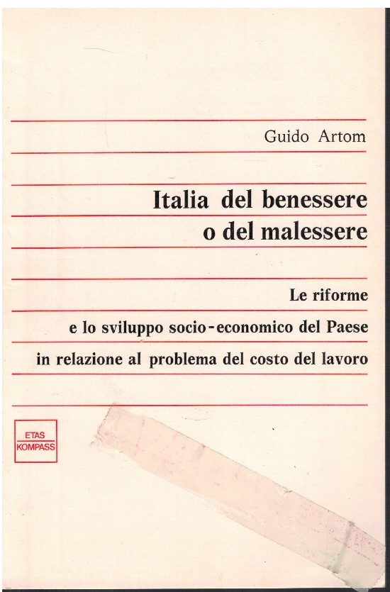 Italia del benessere o del malessere