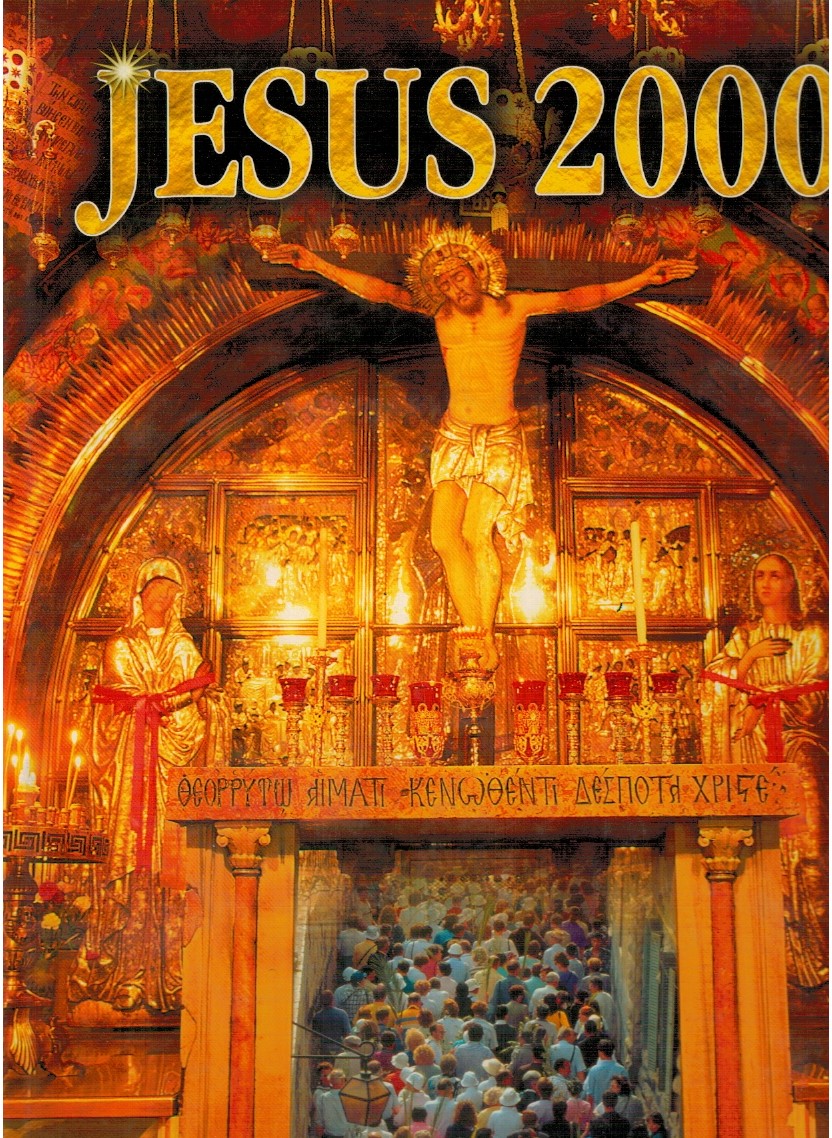 Jesus 2000 A walk with Jesus in the holy land