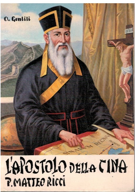 L'apostolo della Cina P. Mattei Ricci