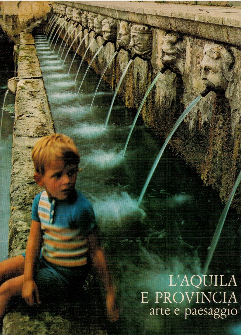 L'Aquila e provincia arte e paesaggio