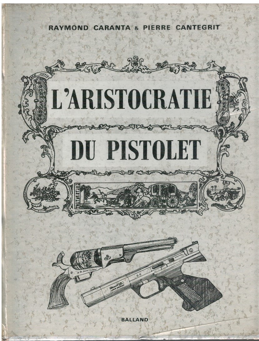 L'aristocratie du pistolet