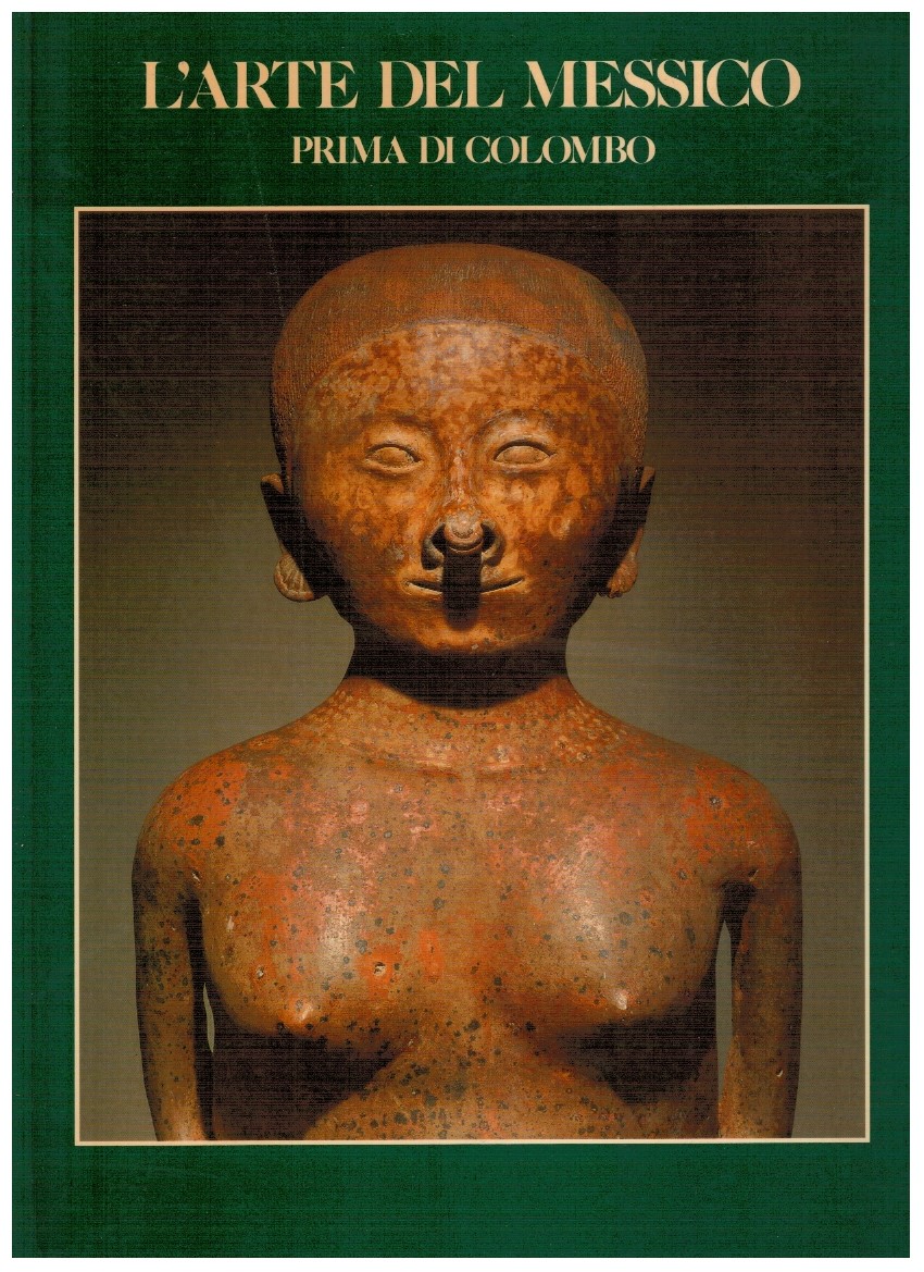 L'arte del Messico Prima di Colombo