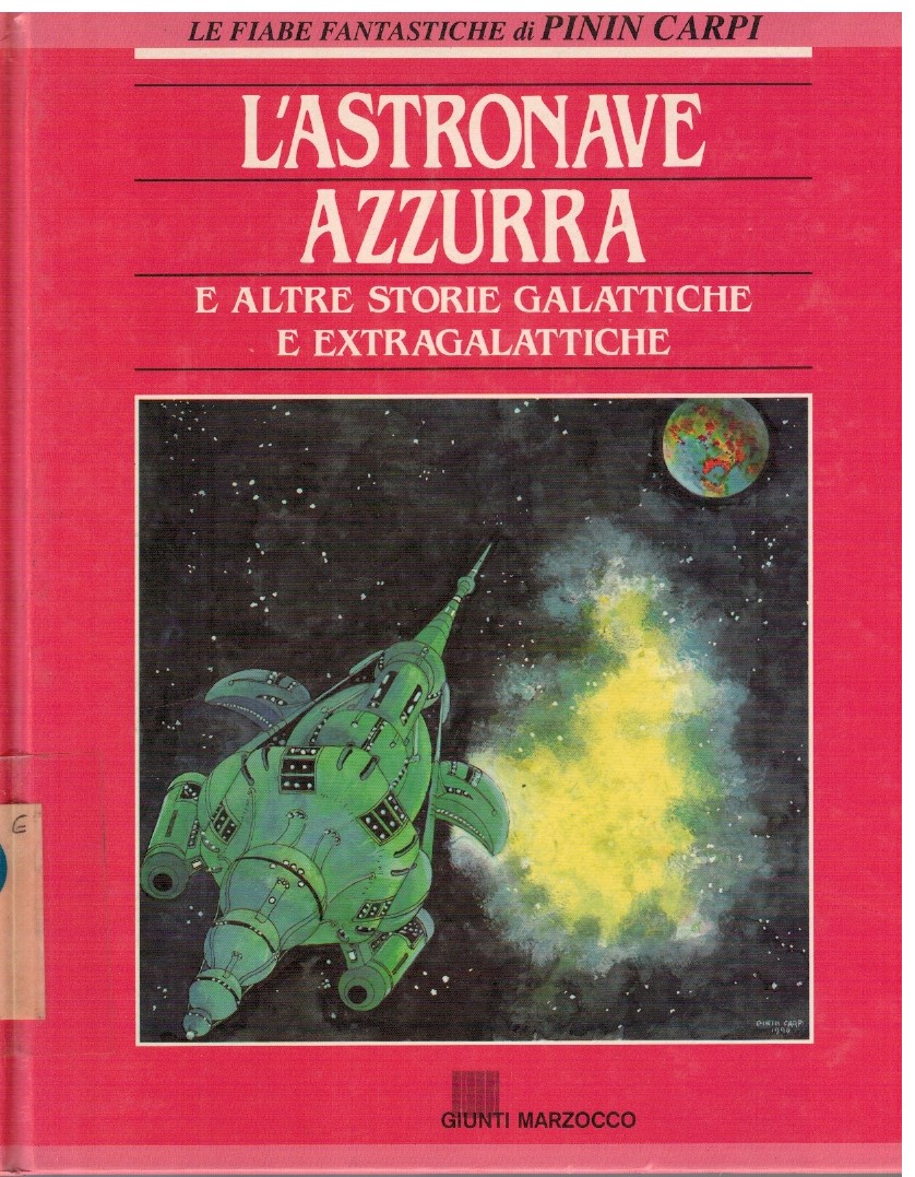 L'astronave azzurra e altre storie galattiche e extragalattiche