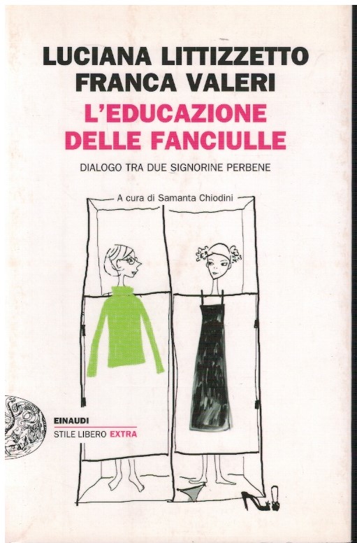 L'educazione delle fanciulle. Dialogo tra due signorine per bene