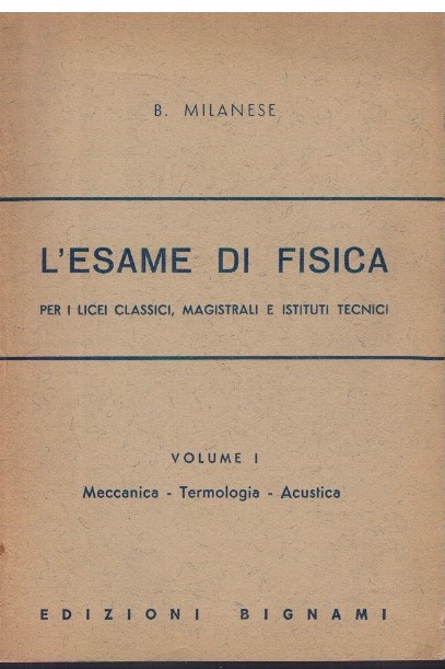 L'esame di fisica Volume I