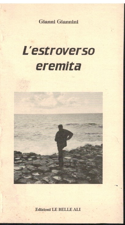 L'estroverso eremita