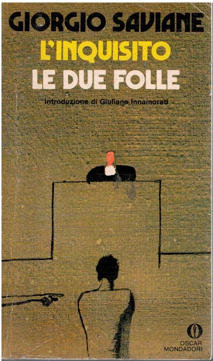 L'inquisito le due folle