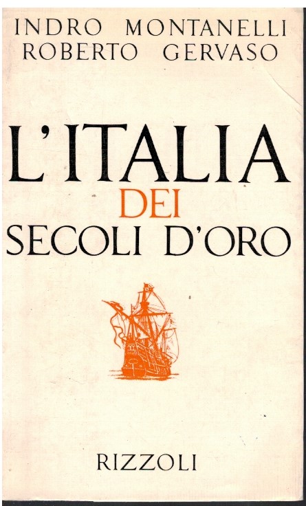 L'Italia dei secoli d'oro