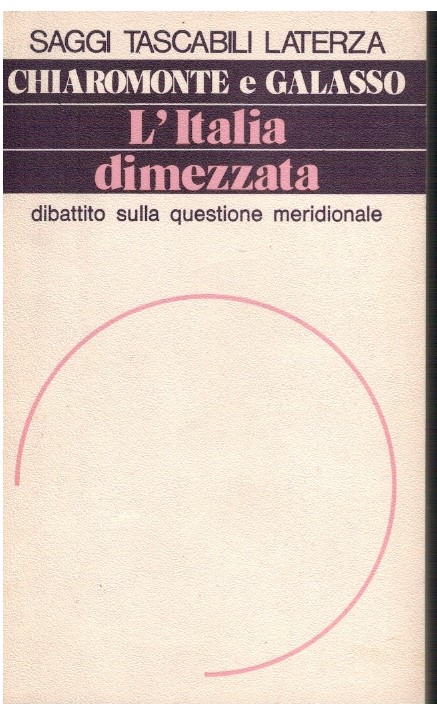 L'Italia dimezzata dibattito sulla questione meridionale