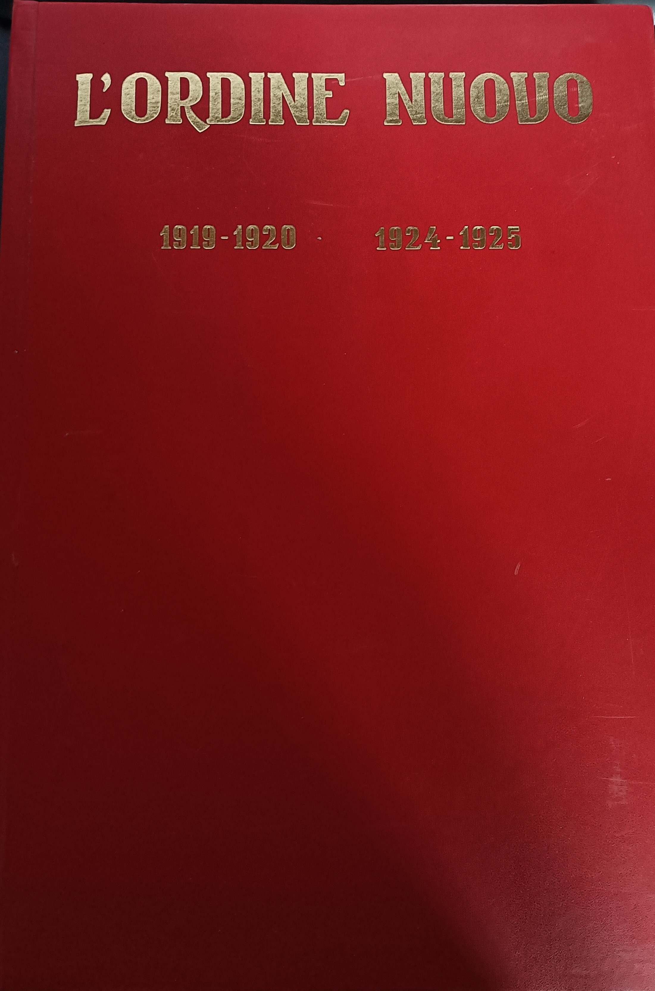 L'ordine nuovo 1919-1920 1924-1925