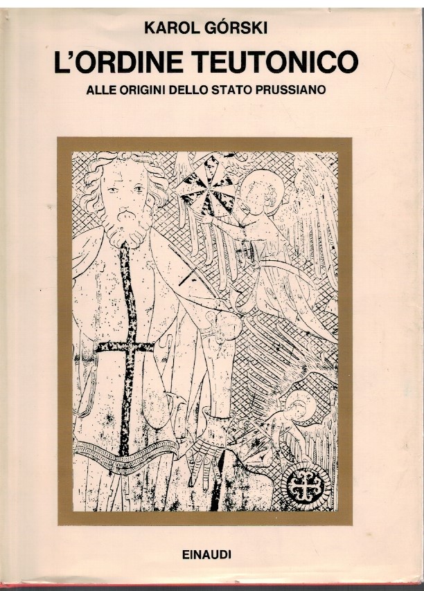 L'ordine teutonico Alle origini dello Stato Prussiano
