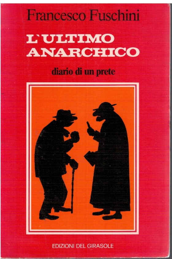 L'ultimo anarchico Diario di un prete