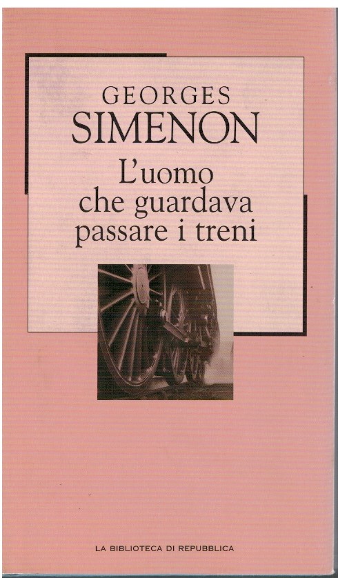L'uomo che guardava passare i treni