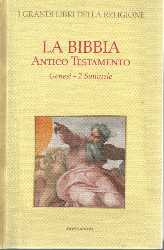La bibbia antico testamento. Genesi - 2 Samuele