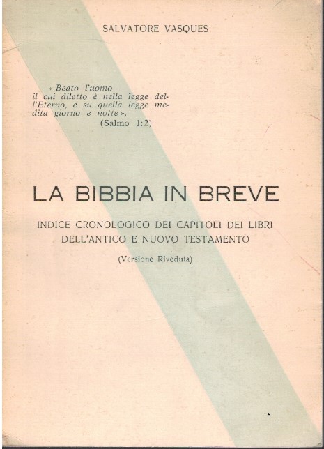 La bibbia in breve Indice cronologico dei capitoli