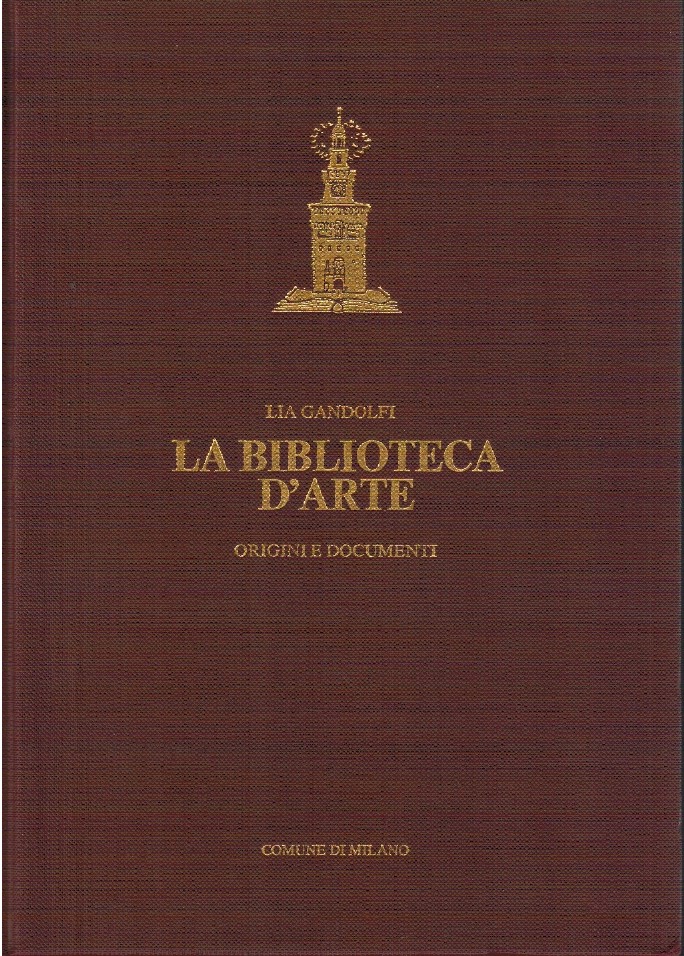 La biblioteca d'arte origini e documenti