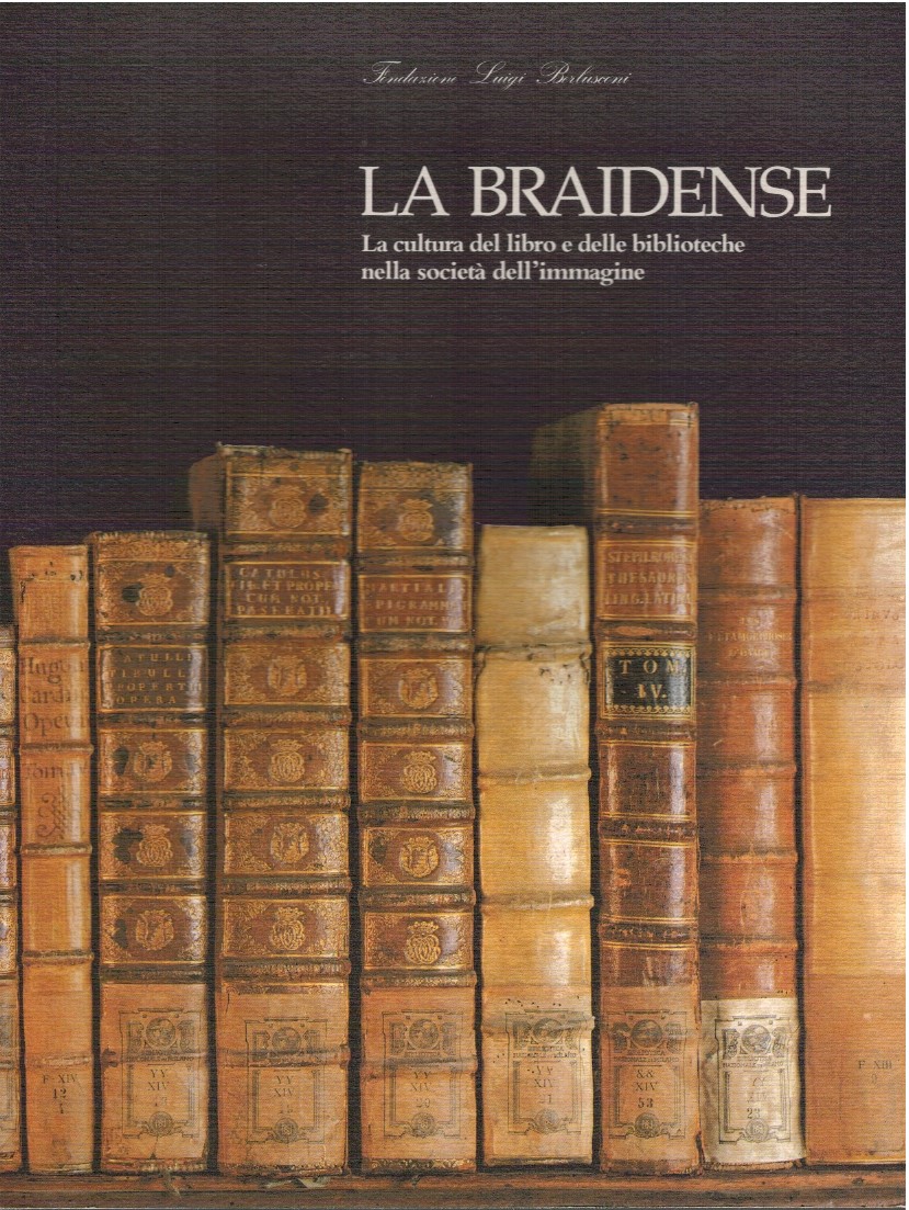 La Braidense. La cultura del libro e delle biblioteche nella …