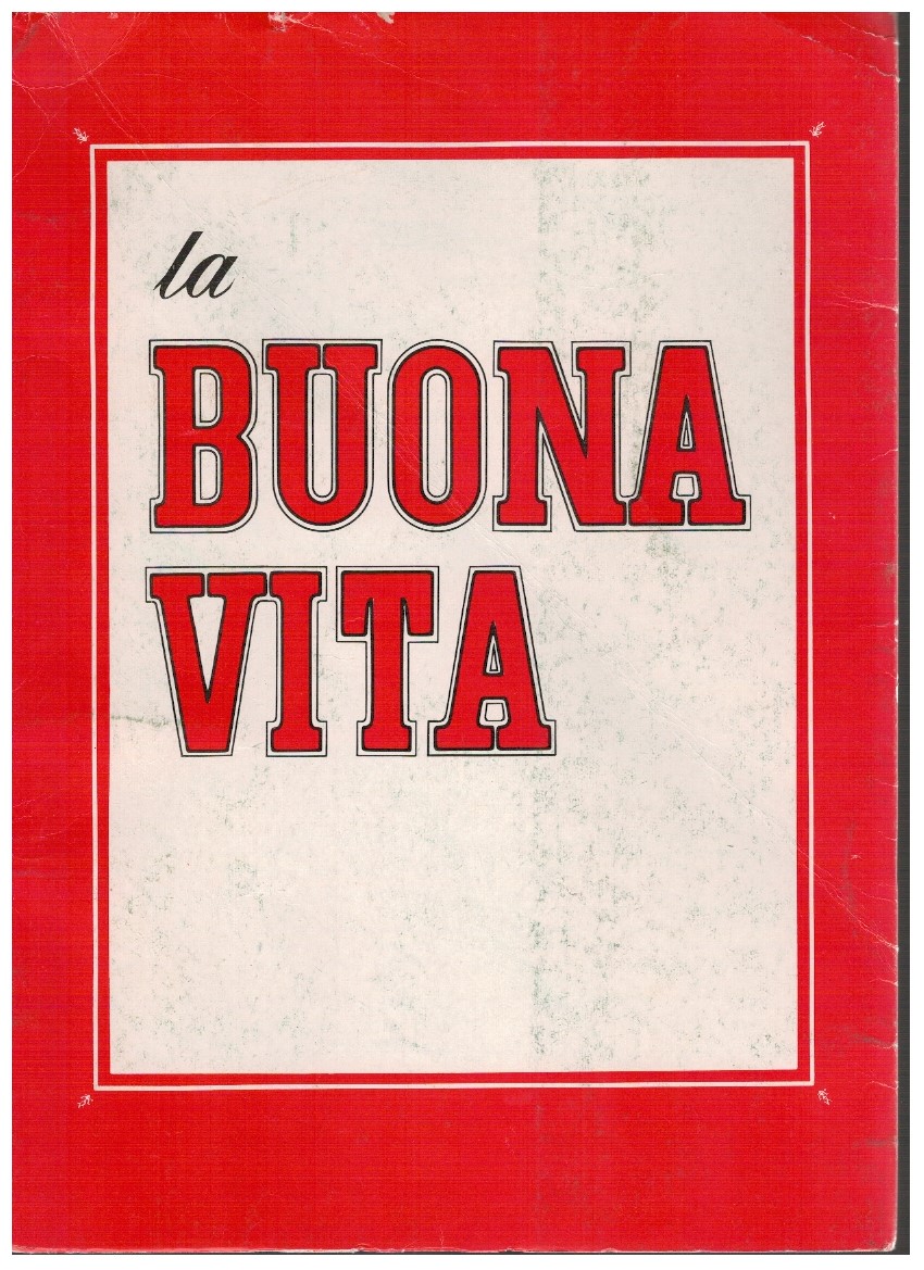 La buona vita