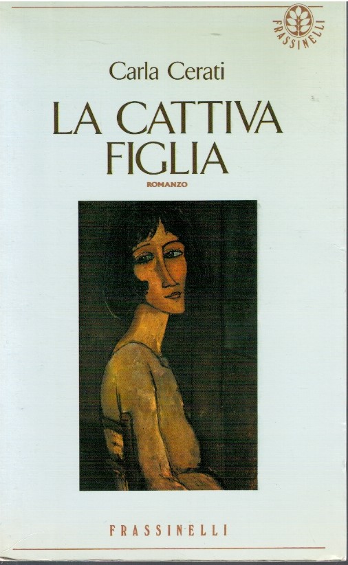 La cattiva figlia