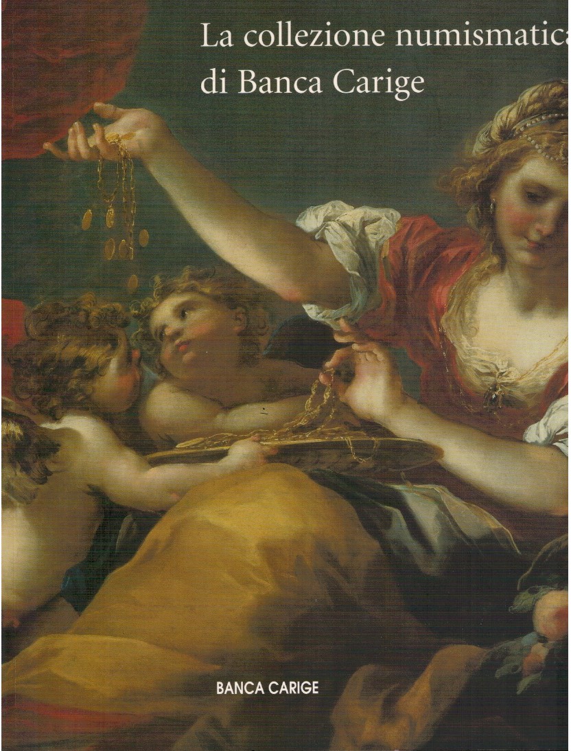 La collezione numismatica di Banca Carige