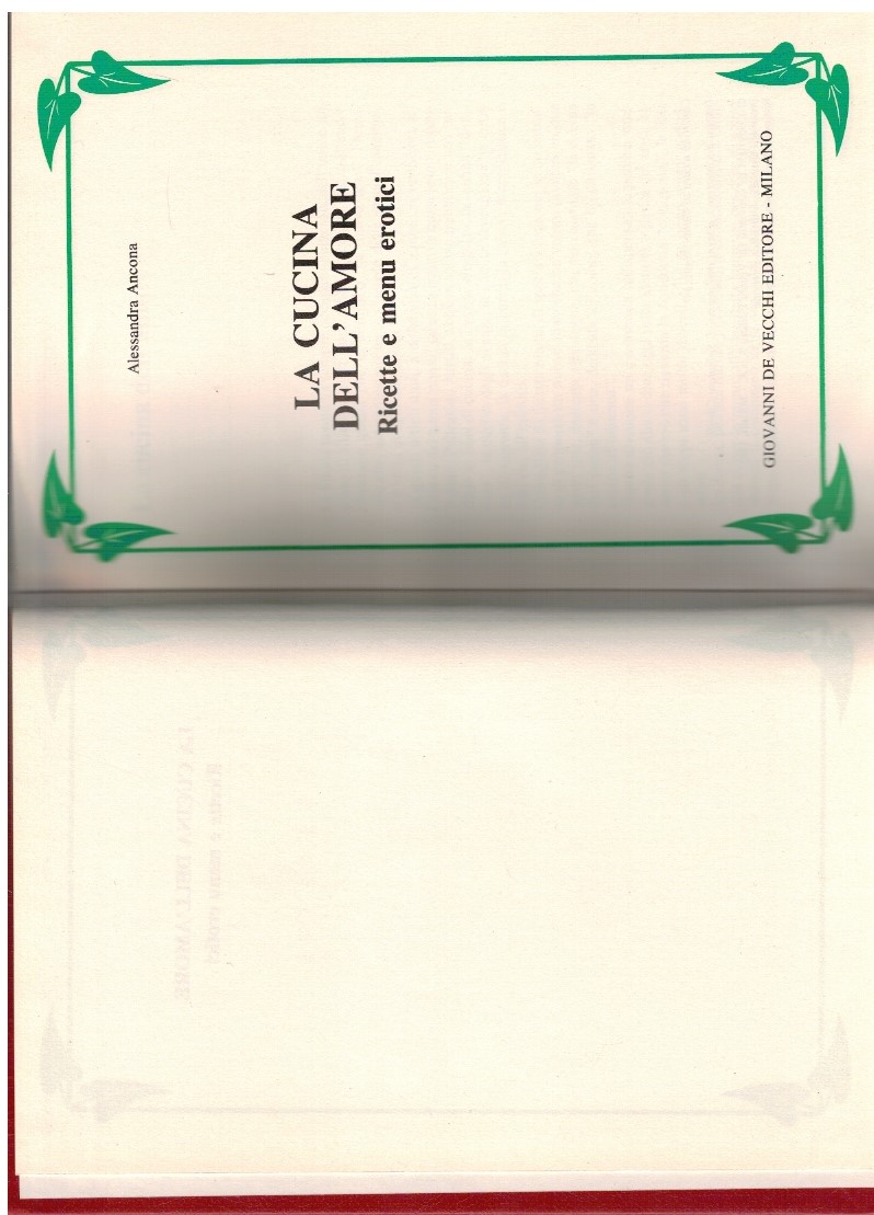 La cucina dell'amore Ricette e menu erotici