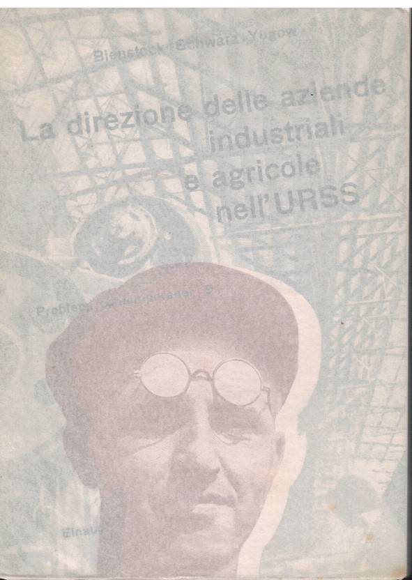 La direzione delle aziende industriali e agricole nell'URSS