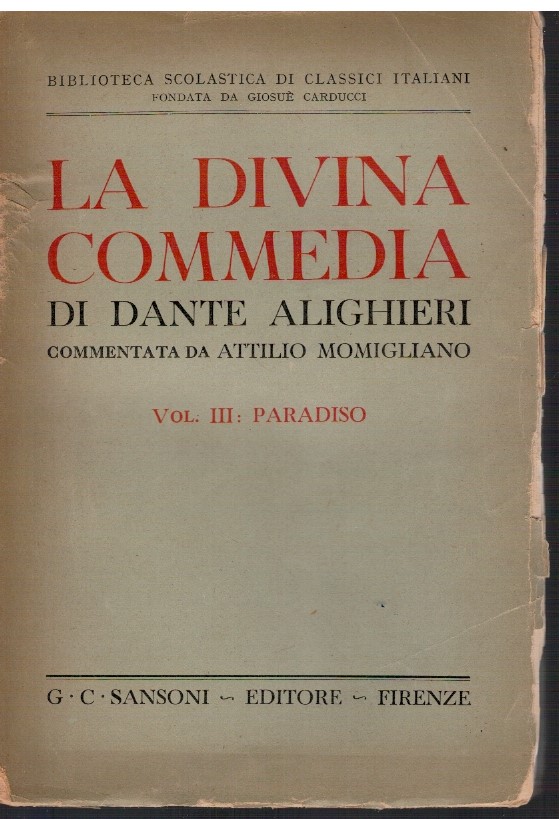 La Divina Commedia Vol. III : Paradiso