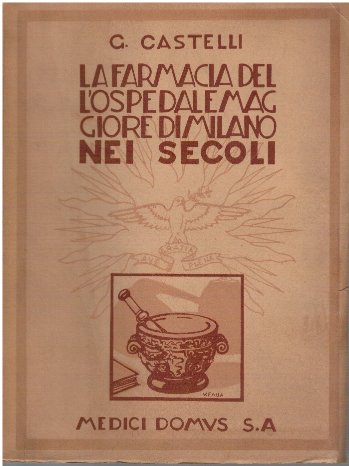 La farmacia dell'Ospedale Maggiore di Milano nei secoli