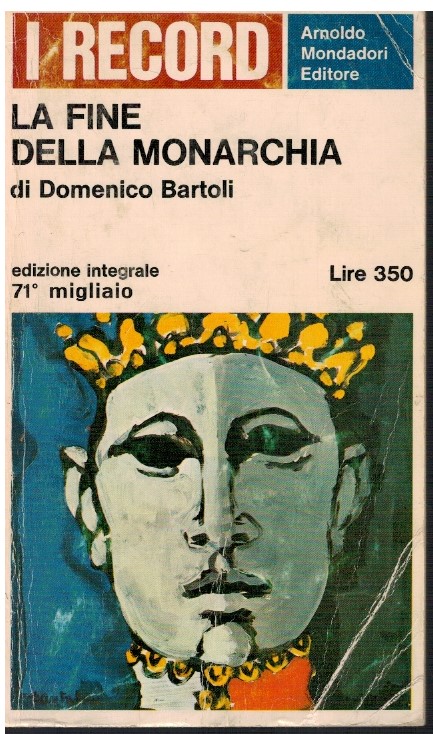 La fine della Monarchia