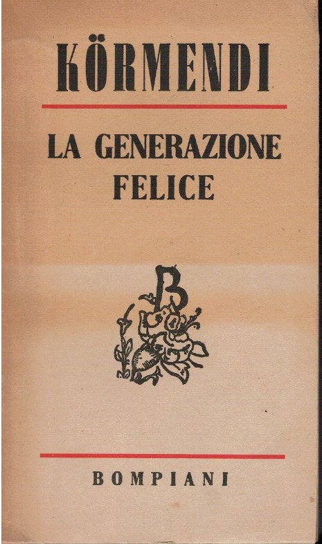 La generazione felice Volume 1