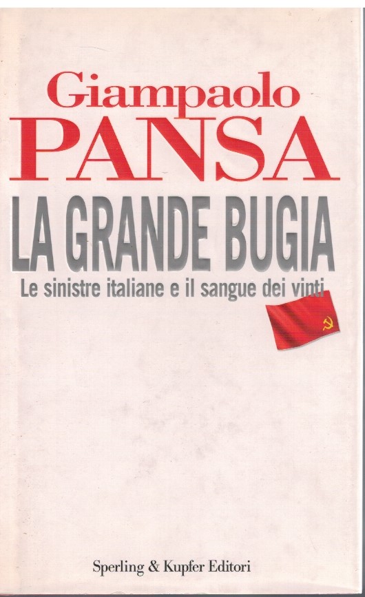 La grande bugia Le sinistre italiane e il sangue dei …