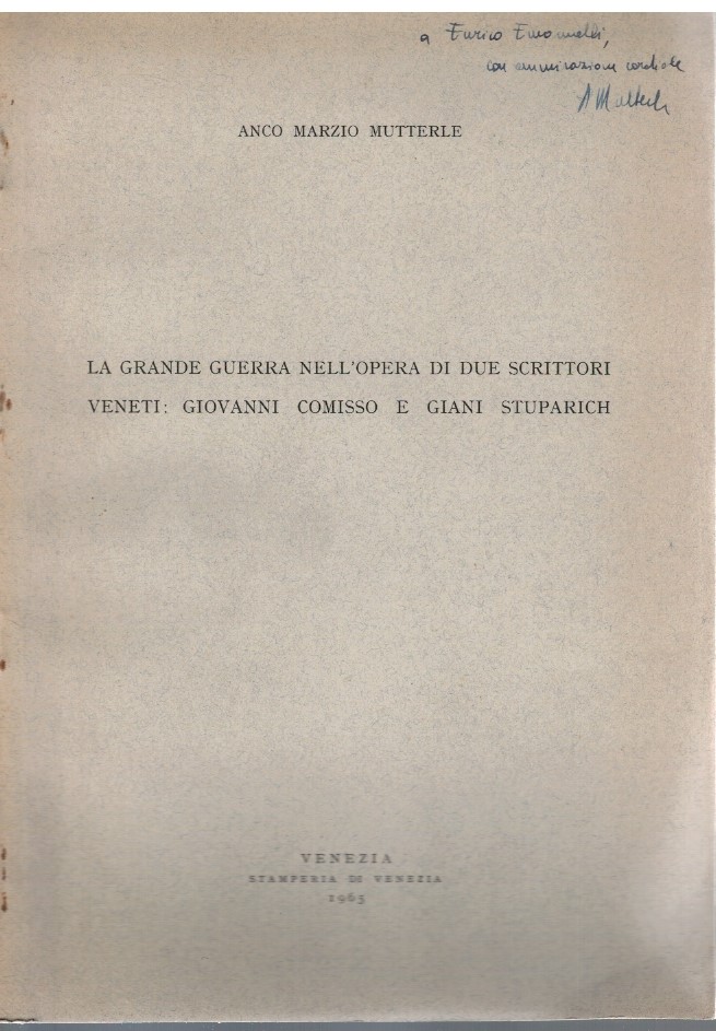 La grande guerra nell'opera di due scrittori veneti: Giovanni Comisso …