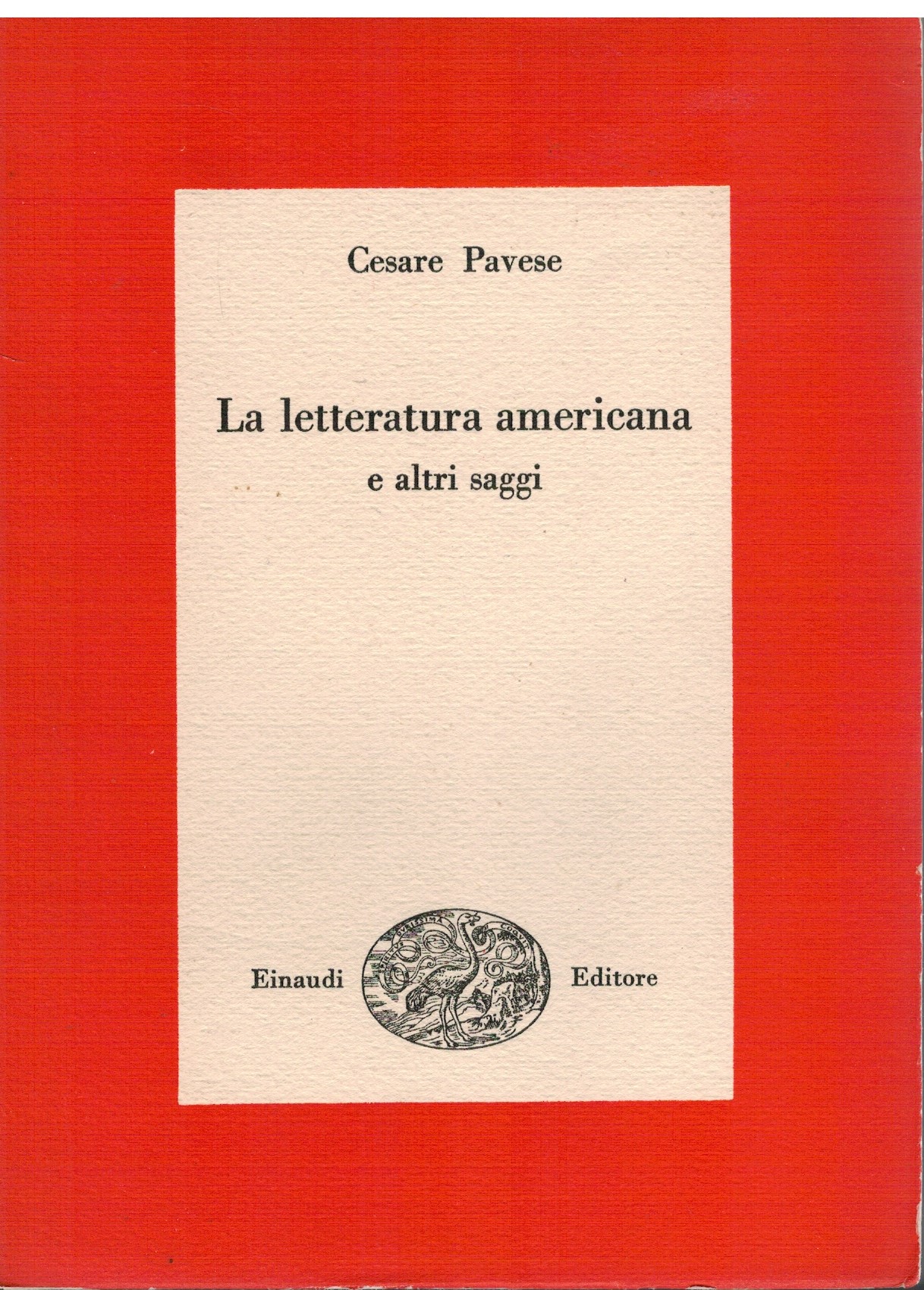 La letteratura americana e altri saggi