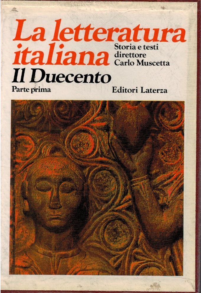 La letteratura italiana. Il duecento parte prima