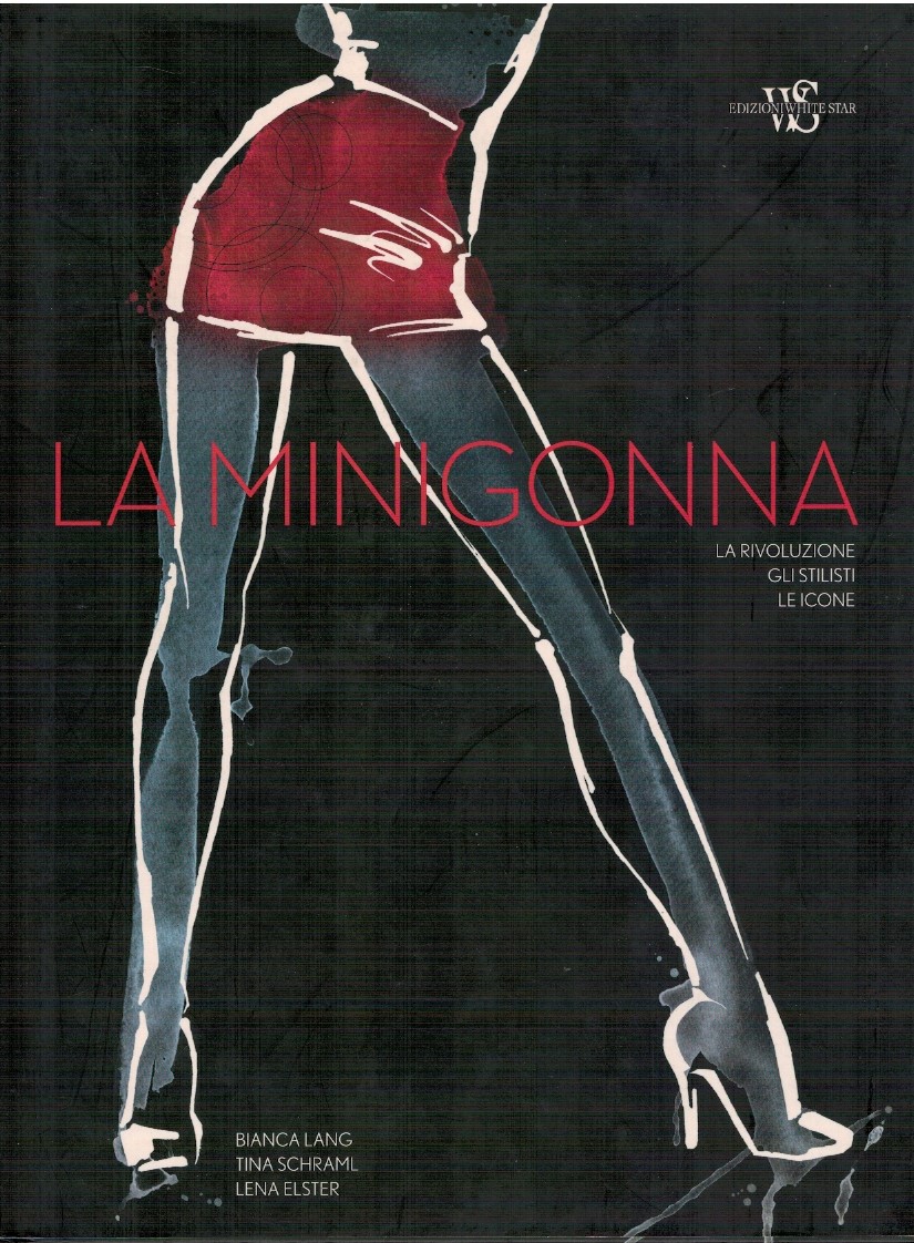 La minigonna la rivoluzione gli stili le icone