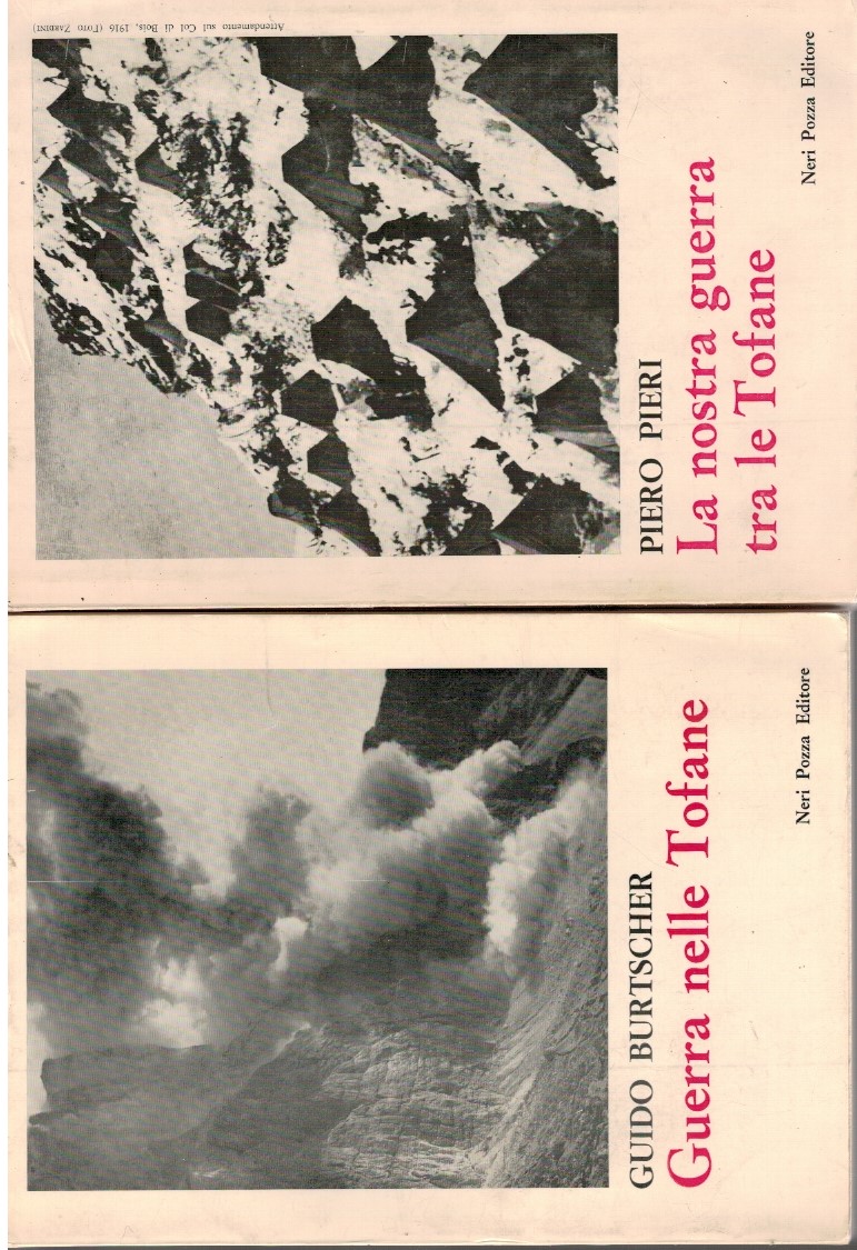 La nostra guerra tra le Tofane - Guerra nelle Tofane