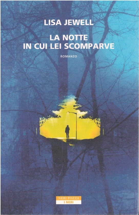 La notte in cui lei scomparve