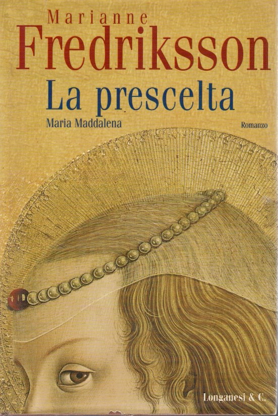 La prescelta